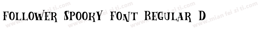Follower Spooky Font Regular Demo V字体转换